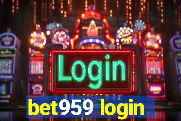 bet959 login